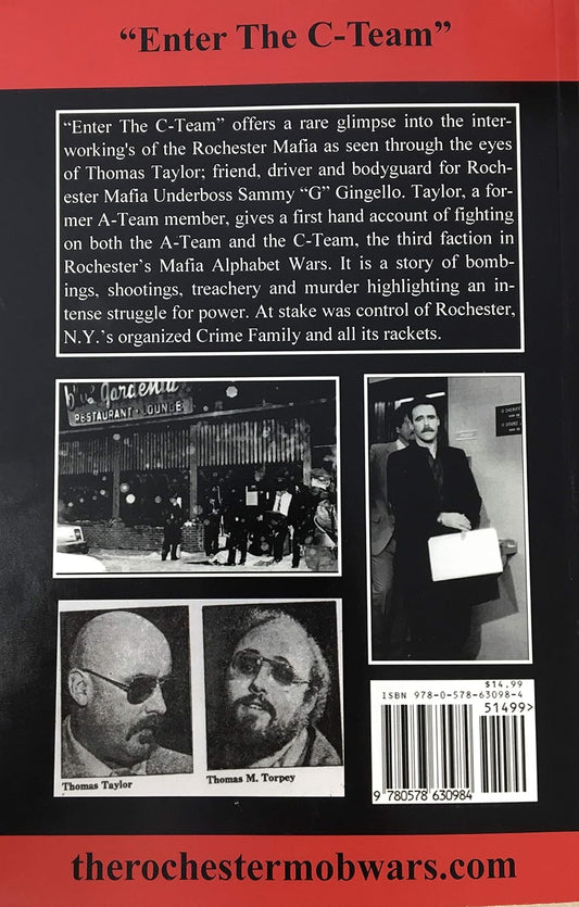 Enter the C-Team: The Story of Thomas Taylor, Rochester Mob Associate - Blair T. Kenny, Frank A. Aloi
