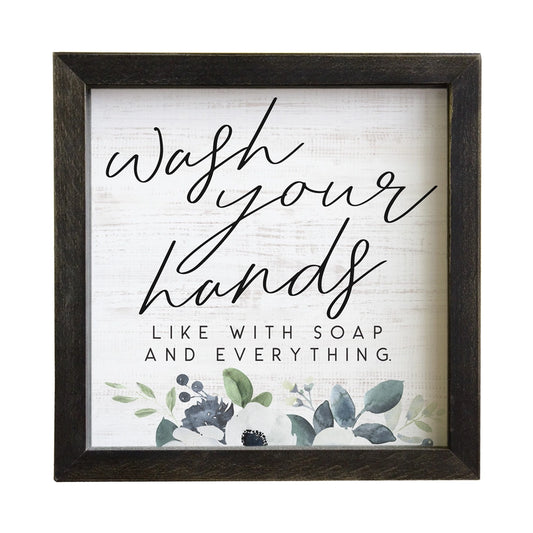 Wash Your Hands - Rustic Frame