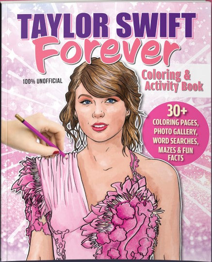 Taylor Swift Forever Coloring & Activity Book (NEW ARRIVAL)