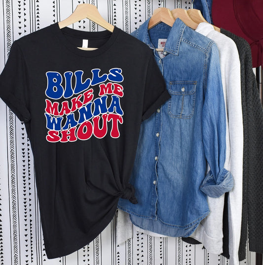 Make Me Wanna Shout T-Shirt | Buffalo Bills (RESTOCK)