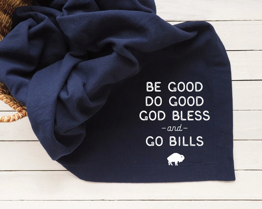 Be Good, Do Good Throw Blanket | Buffalo Bills